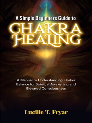 cover image of A Simple Beginners Guide to Chakra Healing